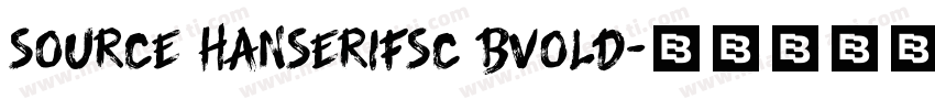 source hanserifsc bvold字体转换